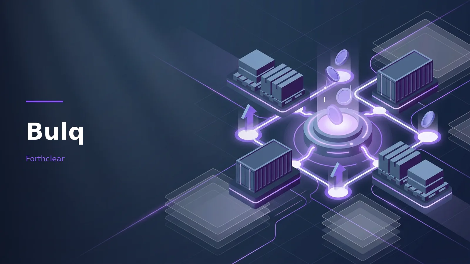 Dark purple isometric network linking shipping containers, pallets, and floating coins beside Bulq text. Overlaid text reads “Bulq”.