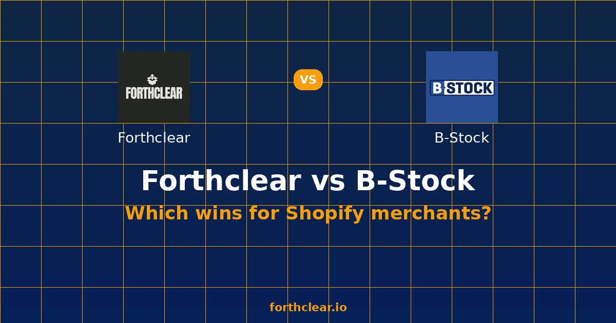 Forthclear vs B-Stock: Which Marketplace Wins? — comparison card showing both products