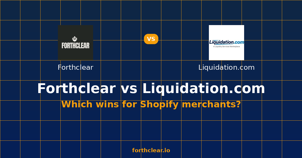 Forthclear vs Liquidation.com Compared (2026) — comparison card showing both products